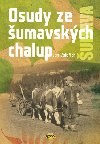 Osudy ze umavskch chalup - Jan Voldich