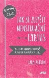 Jak si zlepit menstruan cyklus - Lara Briden