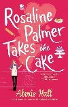 Rosaline Palmer Takes the Cake - Hall Alexis