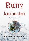 Runy kniha dn - Prvodce, jak t kadoron cyklus runov magie - S. Kelley Harrell