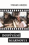 Dobvn marnosti - Werner Herzog