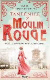 Tanenice z Moulin Rouge - Tanja Steinlechnerov