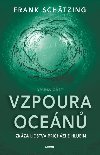 Vzpoura ocen (2. st) - Frank Schtzing