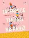 Jaternice tiahnu na Par - Clementine Beauvais