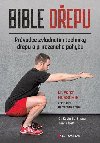 Bible depu - Prvodce zvldnutm techniky depu a pirozenho pohybu - Aaron Horsching