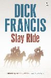 Slay Ride - Francis Dick