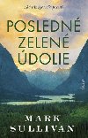 Posledn zelen dolie (slovensky) - Bogdanova Natlie, Sullivan Mark