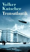 Transatlantik - Volker Kutscher