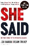 She Said : The true story of the Weinstein scandal - Kantor Jodi