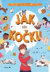 Jak na koku - Pruka pro mal kokomily - Nigel Kidd, Rachel Brauniganov