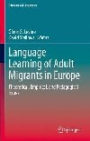 Language Learning of Adult Migrants in Europe - Levine Glenn S.