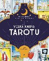 Velk kniha tarotu - Prvodce vkladem tarotovch karet pro zatenky - Sam Magdaleno