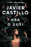 Hra o dui - Javier Castillo