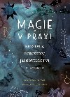Magie v praxi - Krystaly, horoskopy, jasnovidectv a kouzla - Nikki Van De Car