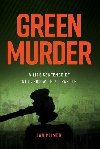 Green Murder - Plimer Ian