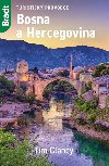 Bosna a Hercegovina - Turistick prvodce Bradt - Tim Clancy
