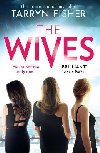 The Wives - Fisher Tarryn