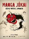 Manga Jkai - Dsiv povsti z Japonska - Lafcadio Hearn, Sean Michael Wilson