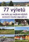 77 vlet na kole po nejkrsnjch mstech esk republiky - Paulk Ivo