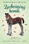 Skuten pbhy se astnm koncem - Zachrnn konk - Jana Olivov