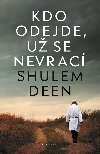 Kdo odejde, u se nevrac - Shulem Deen