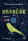 Vrabk - Mary Doria Russellov