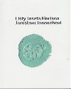 Listy Josefa Floriana Jaroslavu Janouchovi - Ladislav Janouch