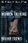 Women Talking: Soon to be a major film starring Rooney Mara, Jessie Buckley and Claire Foy - Toewsov Miriam