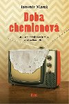 Doba chemlonov - Jaromr Marek