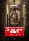 Gottwaldovy oprtky - Ludk Navara; Miroslav Kasek