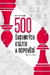 500 achovch otzek a odpovd - Pro vechny achisty - Andrew Soltis