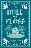 The Mill on the Floss: Annotated Edition (Alma Classics Evergreens) - Eliot George