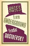 Notes from Underground - Dostojevskij Fjodor Michajlovi