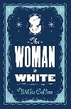 The Woman in White: Annotated Edition (Alma Classics Evergreens) - Collins Wilkie