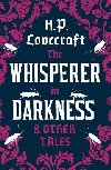 The Whisperer in Darkness and Other Tales - Lovecraft Howard Phillips