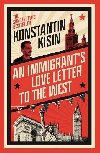 An Immigrants Love Letter to the West - Kisin Konstantin