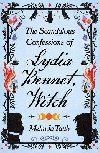 The Scandalous Confessions of Lydia Bennet, Witch - Taub Melinda