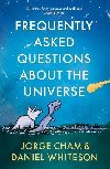Frequently Asked Questions About the Universe - Cham Jorge, Whiteson Daniel