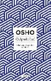 Odputn - Sla odputn tkv ve zlob - Osho