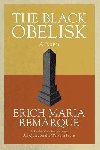 The Black Obelisk: A Novel - Remarque Erich Maria