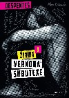 ivot Vernona Subutexe 1 - Virginie Despentes