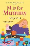M is for Mummy - Cox Katy