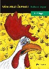 Sm mezi enami - Kohout zpas - Vogel Ale