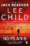 No Plan B (Jack Reacher 27) - Lee Child, Andrew Child