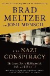 The Nazi Conspiracy: The Secret Plot to Kill Roosevelt, Stalin, and Churchill - Meltzer Brad