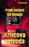 KRISTOVA EPIZODA - Bill Ransom; Frank Herbert