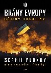 Brny Evropy - Djiny Ukrajiny - Serhii Plokhy