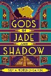 Gods of Jade and Shadow - Moreno-Garcia Silvia