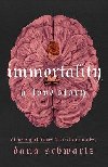 Immortality: A Love Story - Schwartz Dana