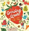 Growing Green: A First Book of Gardening - Sosa Daniela